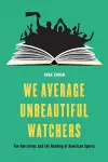 We Average Unbeautiful Watchers cover