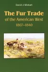 The Fur Trade of the American West cover