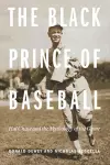 The Black Prince of Baseball cover