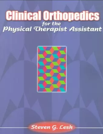 Clinical Orthopedics for the Physical Therapist Assistant cover