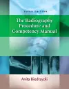 The Radiography Procedure and Competency Manual cover