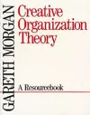 Creative Organization Theory cover