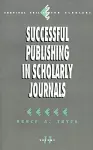 Successful Publishing in Scholarly Journals cover