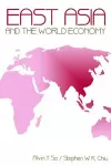East Asia and the World Economy cover