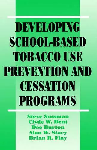 Developing School-Based Tobacco Use Prevention and Cessation Programs cover