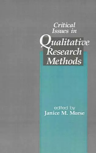 Critical Issues in Qualitative Research Methods cover