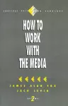 How to Work with the Media cover