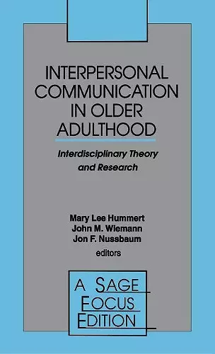 Interpersonal Communication in Older Adulthood cover