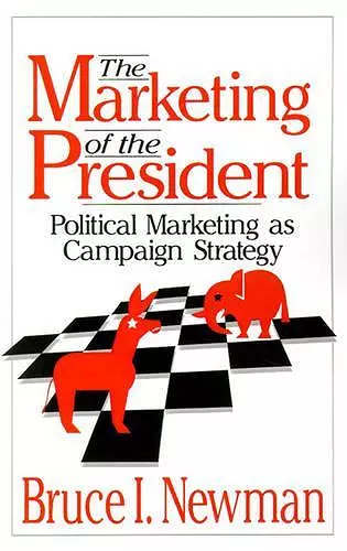 The Marketing of the President cover