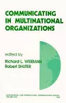 Communicating in Multinational Organizations cover