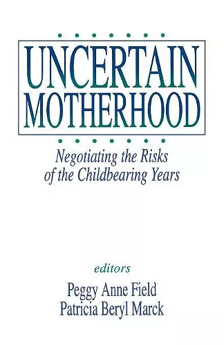 Uncertain Motherhood cover