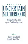 Uncertain Motherhood cover