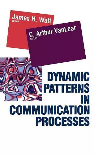 Dynamic Patterns in Communication Processes cover