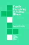 Family Caregiving in Mental Illness cover