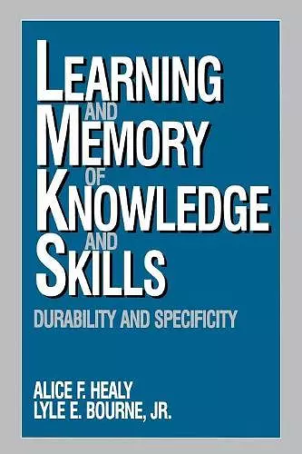 Learning and Memory of Knowledge and Skills cover