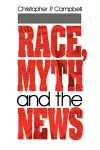 Race, Myth and the News cover