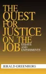 The Quest for Justice on the Job cover