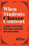 When Students Choose Content cover