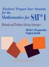 Teachers! Prepare Your Students for the Mathematics for SAT* I cover