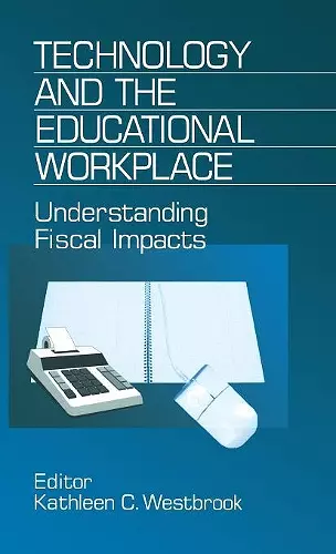Technology and the Educational Workplace cover