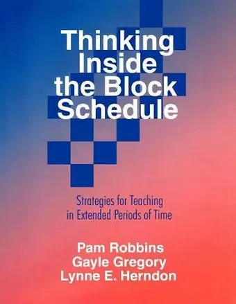 Thinking Inside the Block Schedule cover