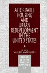 Affordable Housing and Urban Redevelopment in the United States cover