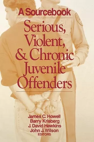 Serious, Violent, and Chronic Juvenile Offenders cover