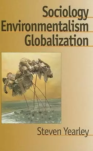 Sociology, Environmentalism, Globalization cover