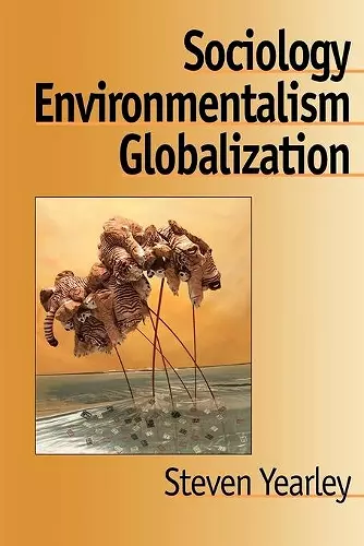 Sociology, Environmentalism, Globalization cover