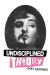 Undisciplined Theory cover