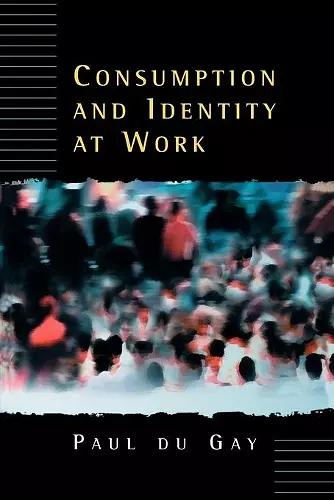 Consumption and Identity at Work cover