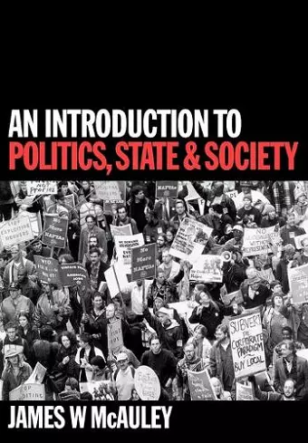 An Introduction to Politics, State and Society cover