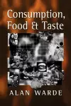 Consumption, Food and Taste cover