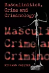 Masculinities, Crime and Criminology cover