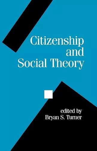 Citizenship and Social Theory cover