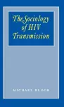 The Sociology of HIV Transmission cover