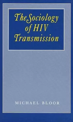 The Sociology of HIV Transmission cover