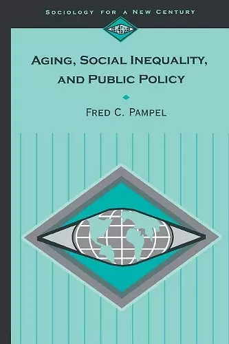 Aging, Social Inequality, and Public Policy cover