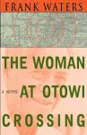 The Woman at Otowi Crossing cover