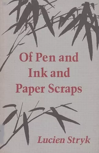 Of Pen & Ink & Paper Scraps cover