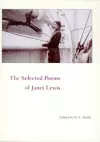 The Selected Poems of Janet Lewis cover