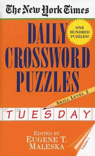 New York Times Daily Crossword Puzzles (Tuesday), Volume I cover