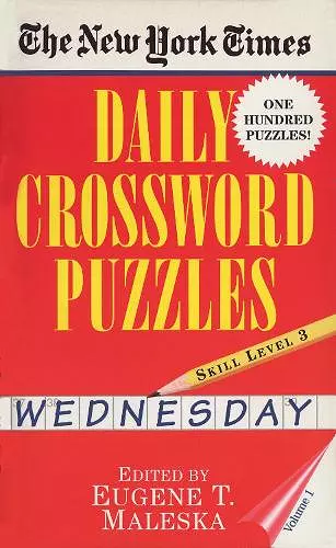 New York Times Daily Crossword Puzzles (Wednesday), Volume I cover