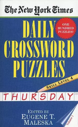 The New York Times Daily Crossword Puzzles: Thursday, Volume 1 cover