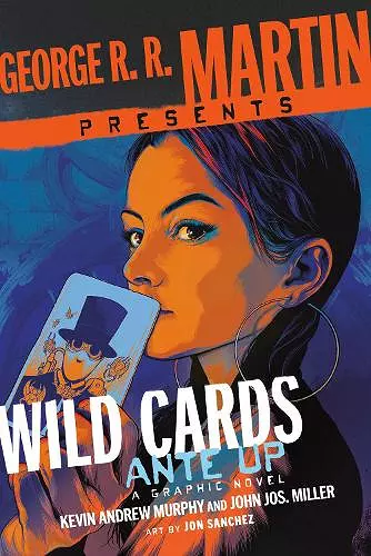 George R. R. Martin Presents Ante Up: A Wild Cards Graphic Novel cover