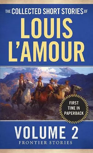 The Collected Short Stories of Louis L'Amour, Volume 2 cover