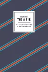 How to Tie a Tie cover
