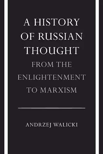 A History of Russian Thought from the Enlightenment to Marxism cover