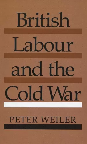 British Labour and the Cold War cover