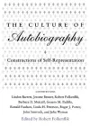 The Culture of Autobiography cover